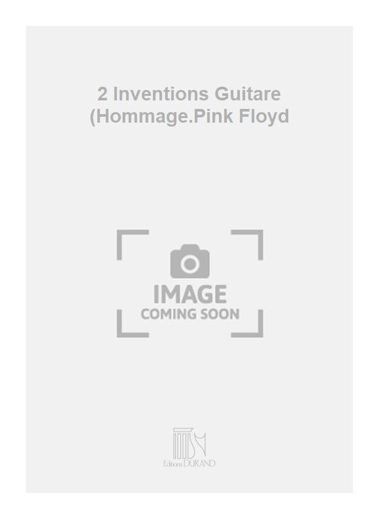 2 Inventions Guitare (Hommage.Pink Floyd